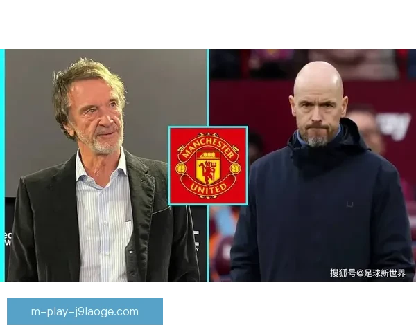 曼联续约滕哈格仅三月后突然解雇引发震动 曼联续约滕哈格仅三月后突然解雇引发震动
